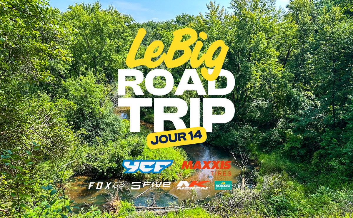 LeBig Road Trip (Pro Motocross – Jour 14)