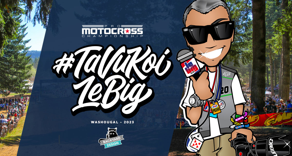 #TaVuKoiLeBig #262 : MX Washougal