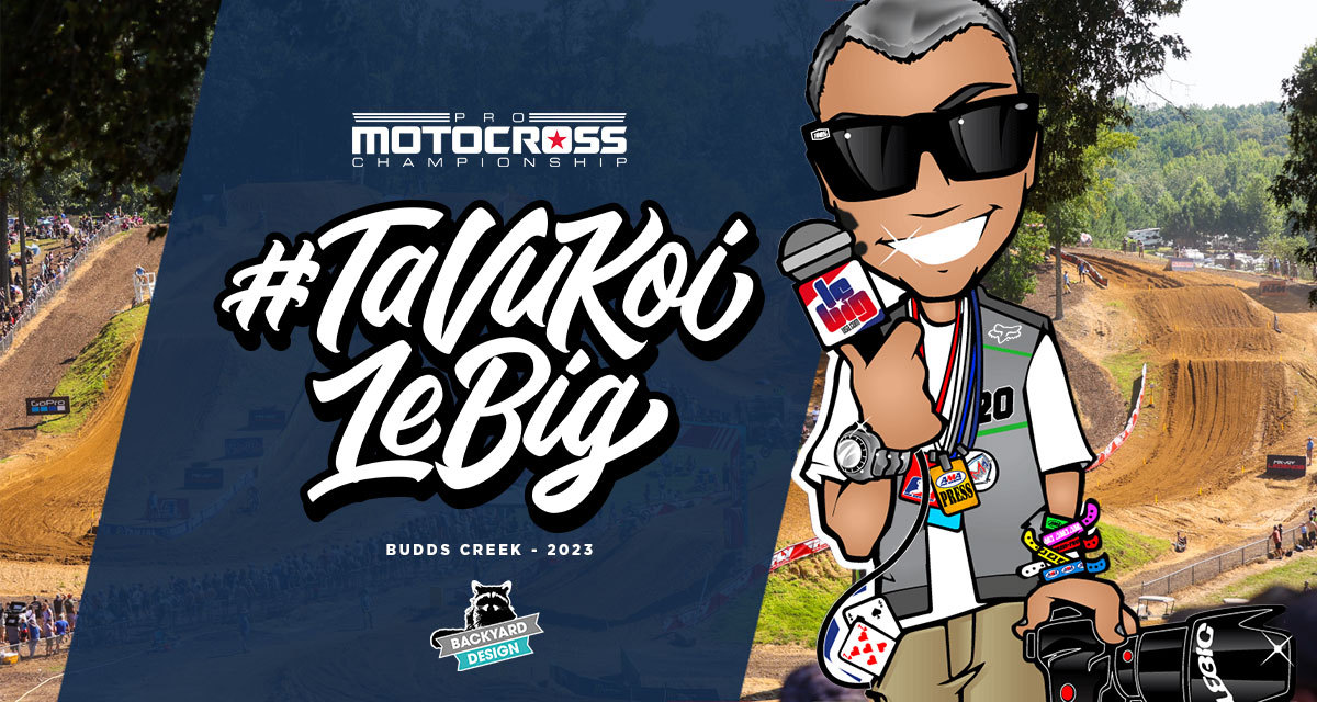 #TaVuKoiLeBig #264 : MX Budds Creek