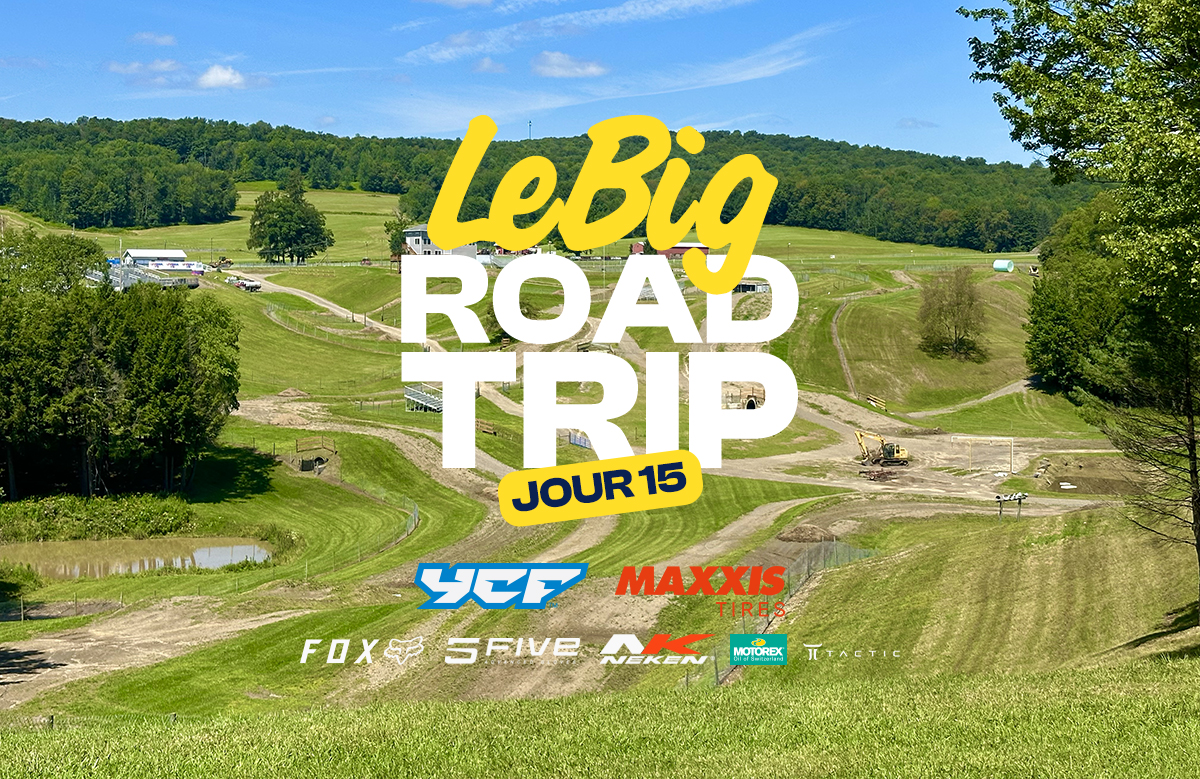 LeBig Road Trip (Pro Motocross – Jour 15)