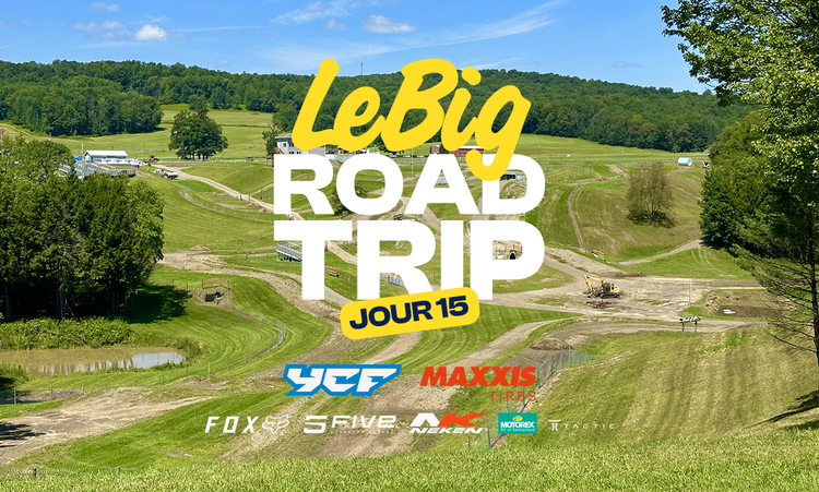 LeBig Road Trip (Pro Motocross – Jour 15)