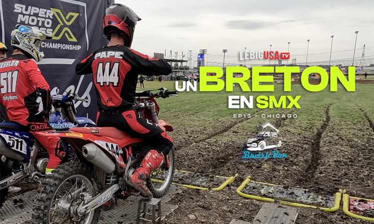 « Un Breton en SMX US » (ep 13 – Chicago)