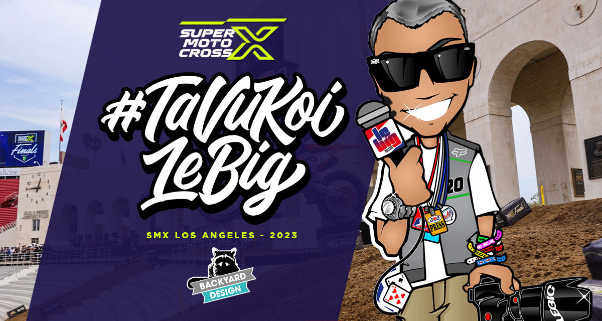 #TaVuKoiLeBig #267 : SMX Los Angeles