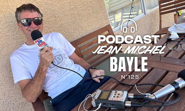 Podcast #125 avec Jean-Michel Bayle
