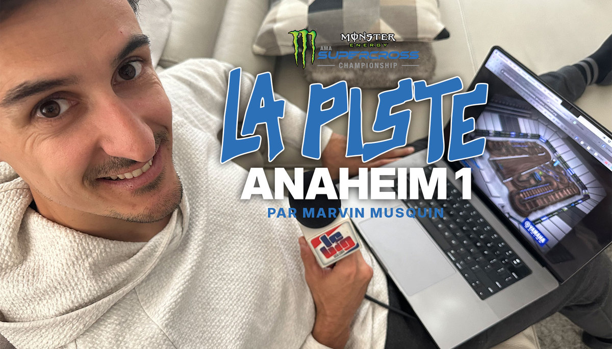 La piste du SX d'Anaheim 1 par Marvin Musquin