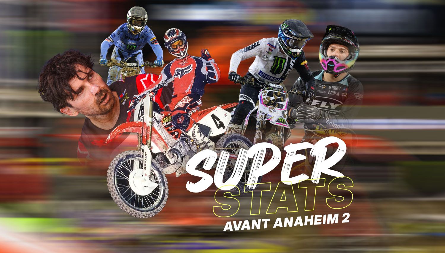 Les « SuperStats » avant Anaheim 2
