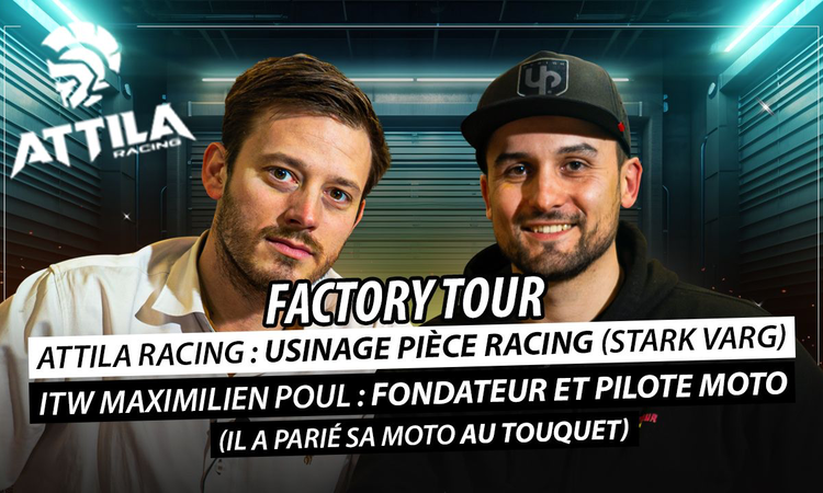 Visite chez Attila Racing (avec Factory Tour)