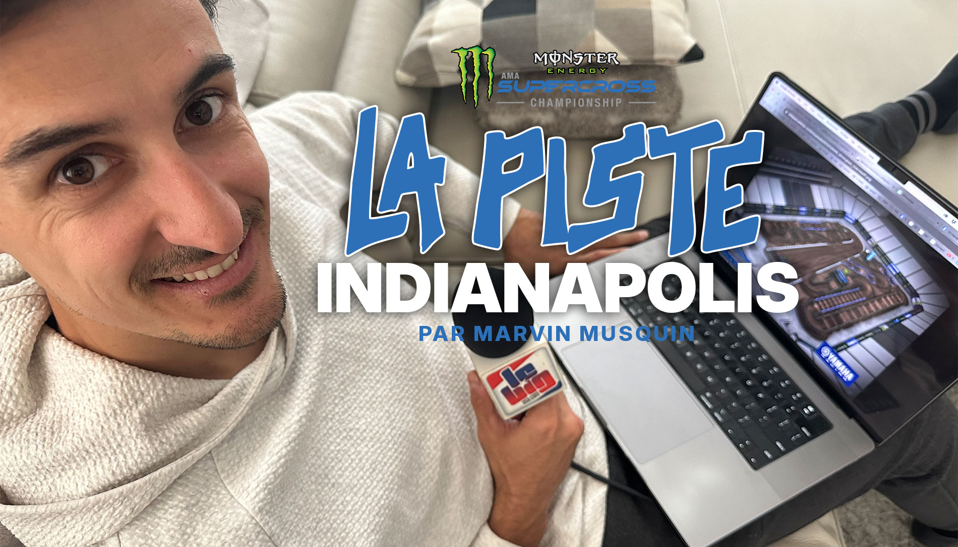 La piste du SX d'Indianapolis par Marvin Musquin