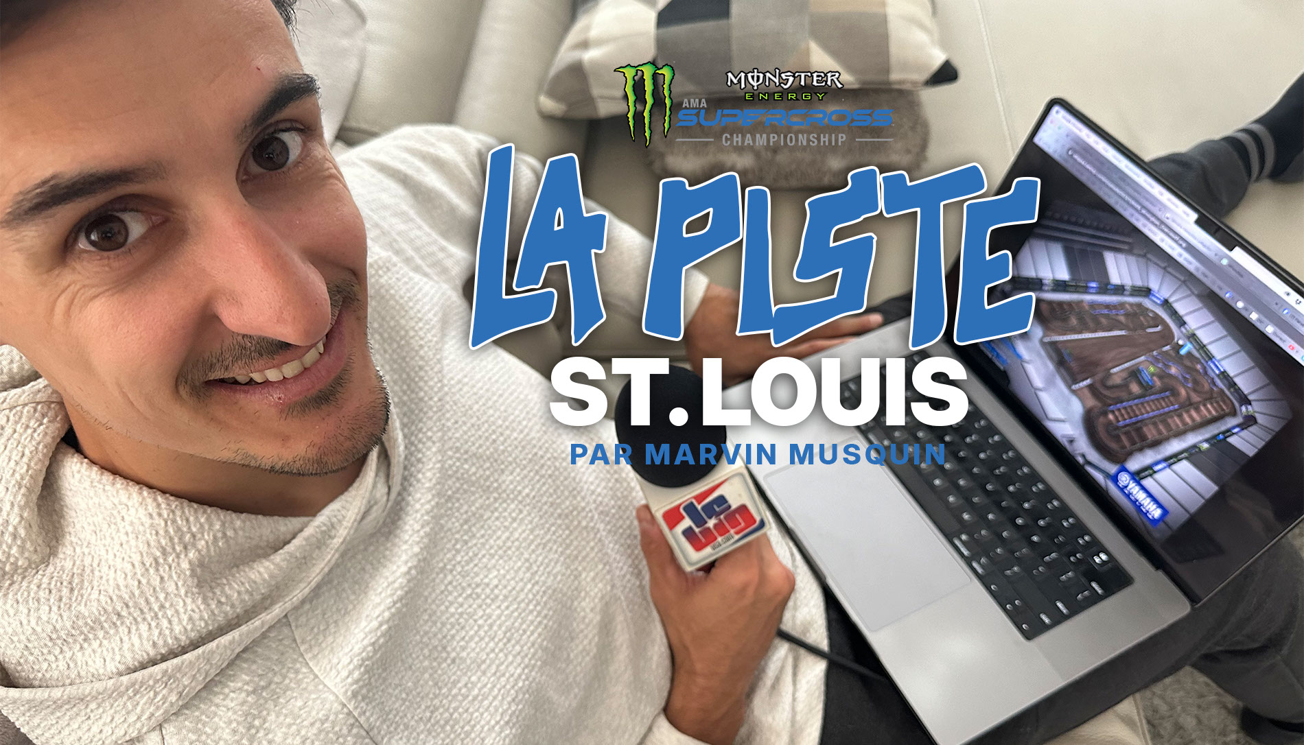 La piste du SX de St Louis par Marvin Musquin