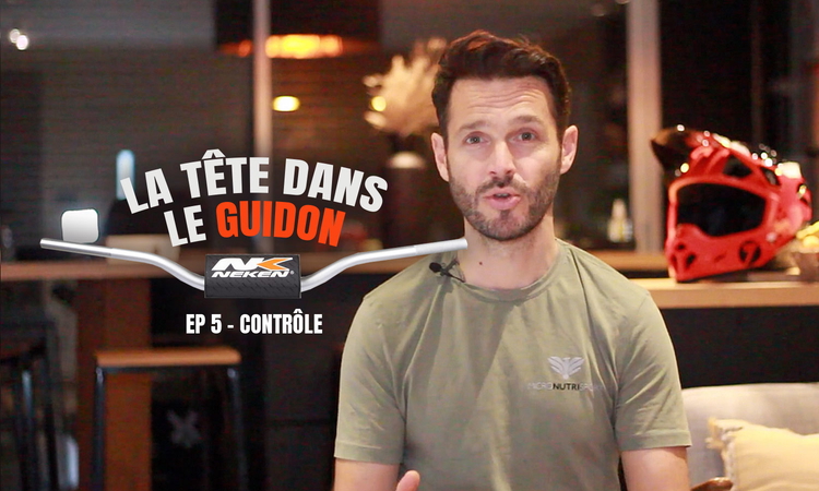 « La tête dans le guidon » (ep 5 – contrôle)