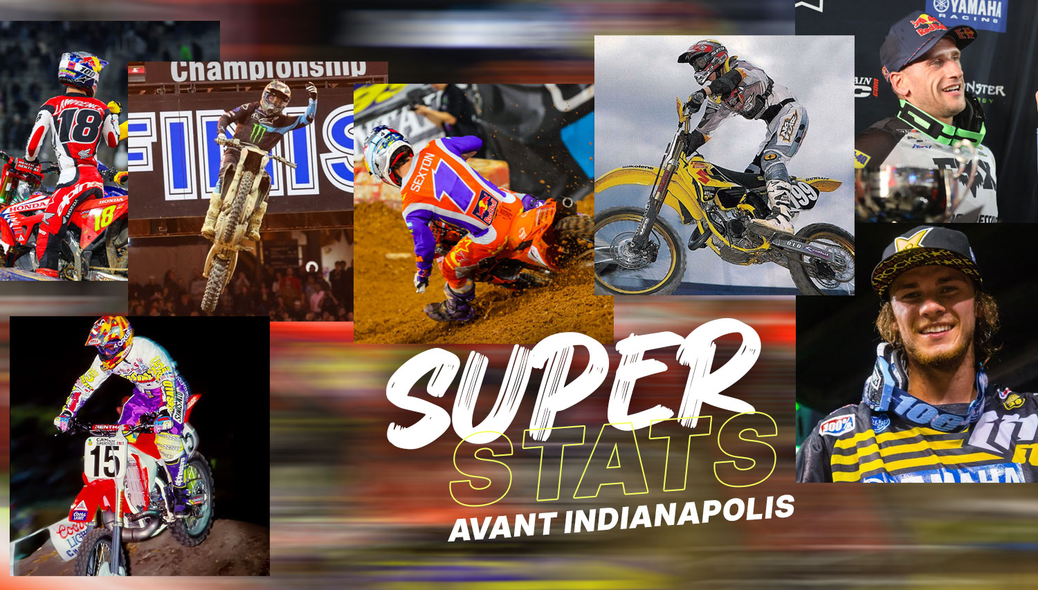 Les « SuperStats » avant le SX d’Indianapolis