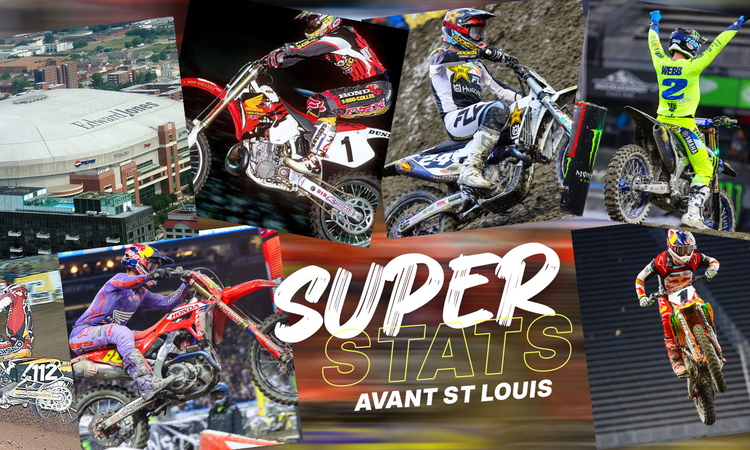 Les « SuperStats » avant le SX de St Louis