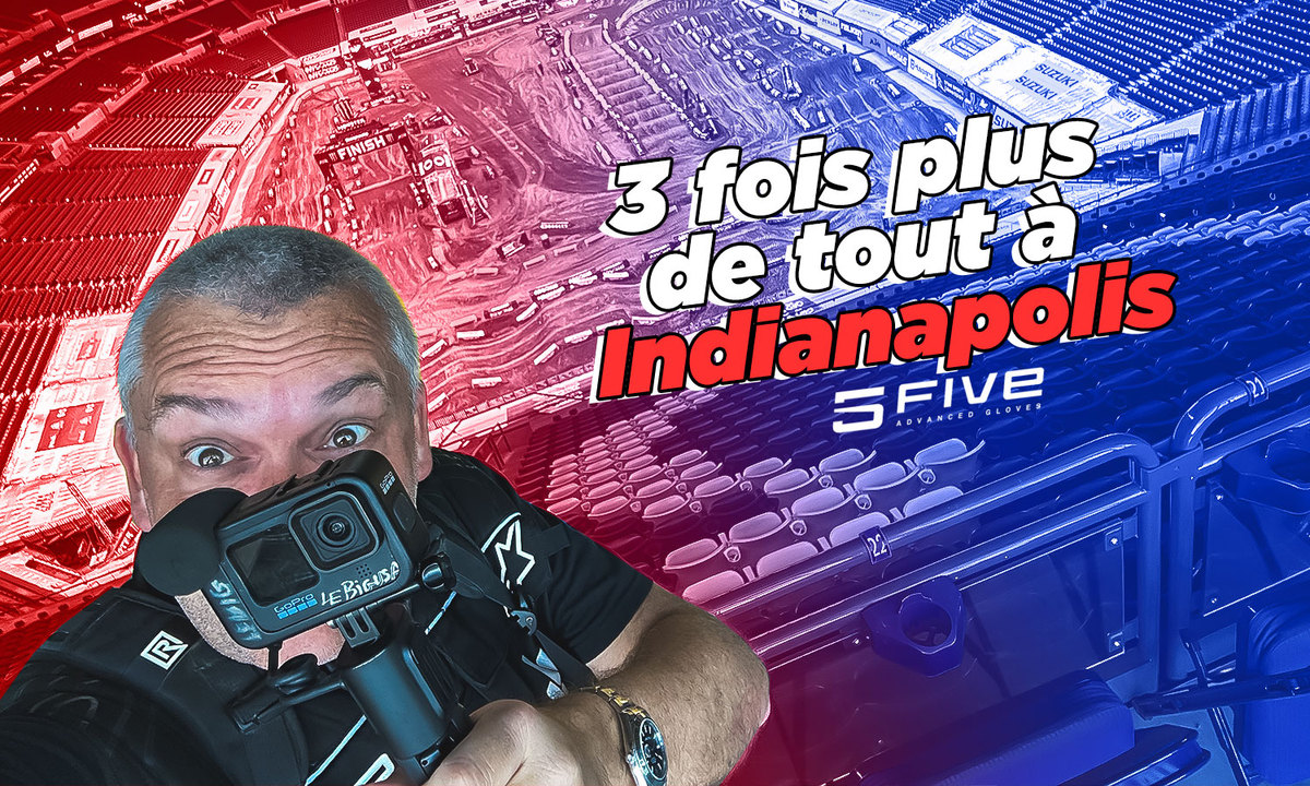 Vlog SX US : « 3 fois plus de tout à Indianapolis »