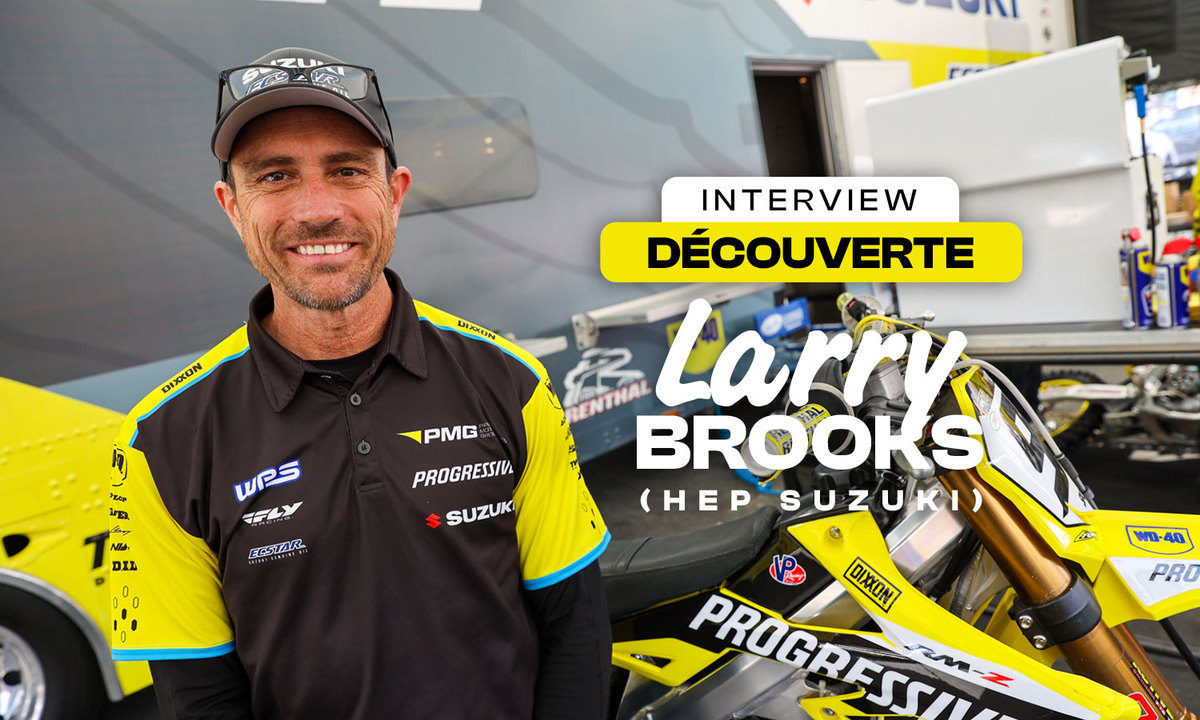 Interview découverte : Larry Brooks (HEP Suzuki)