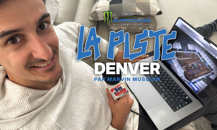 La piste du SX de Denver par Marvin Musquin