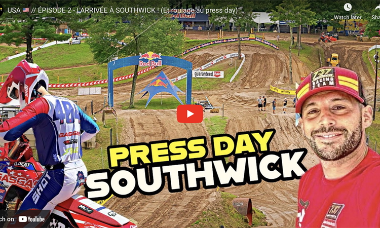 « Press day » Southwick Tom Guyon (ep 2)