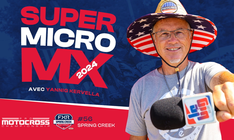 « SuperMicro MX » Spring Creek avec Yannig Kervella
