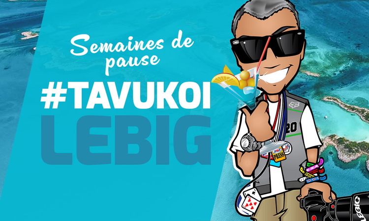 #TaVuKoiLeBig #293 : semaines de pause