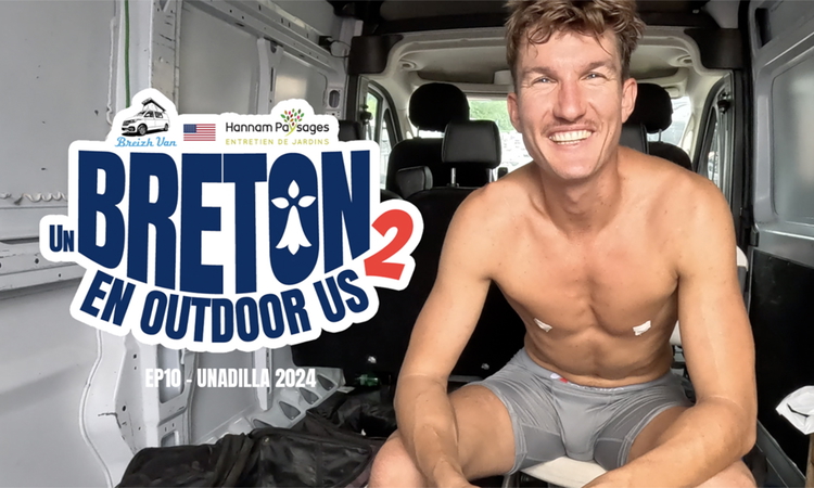 « Un Breton en outdoor US » 2 (ep 10 – Unadilla)