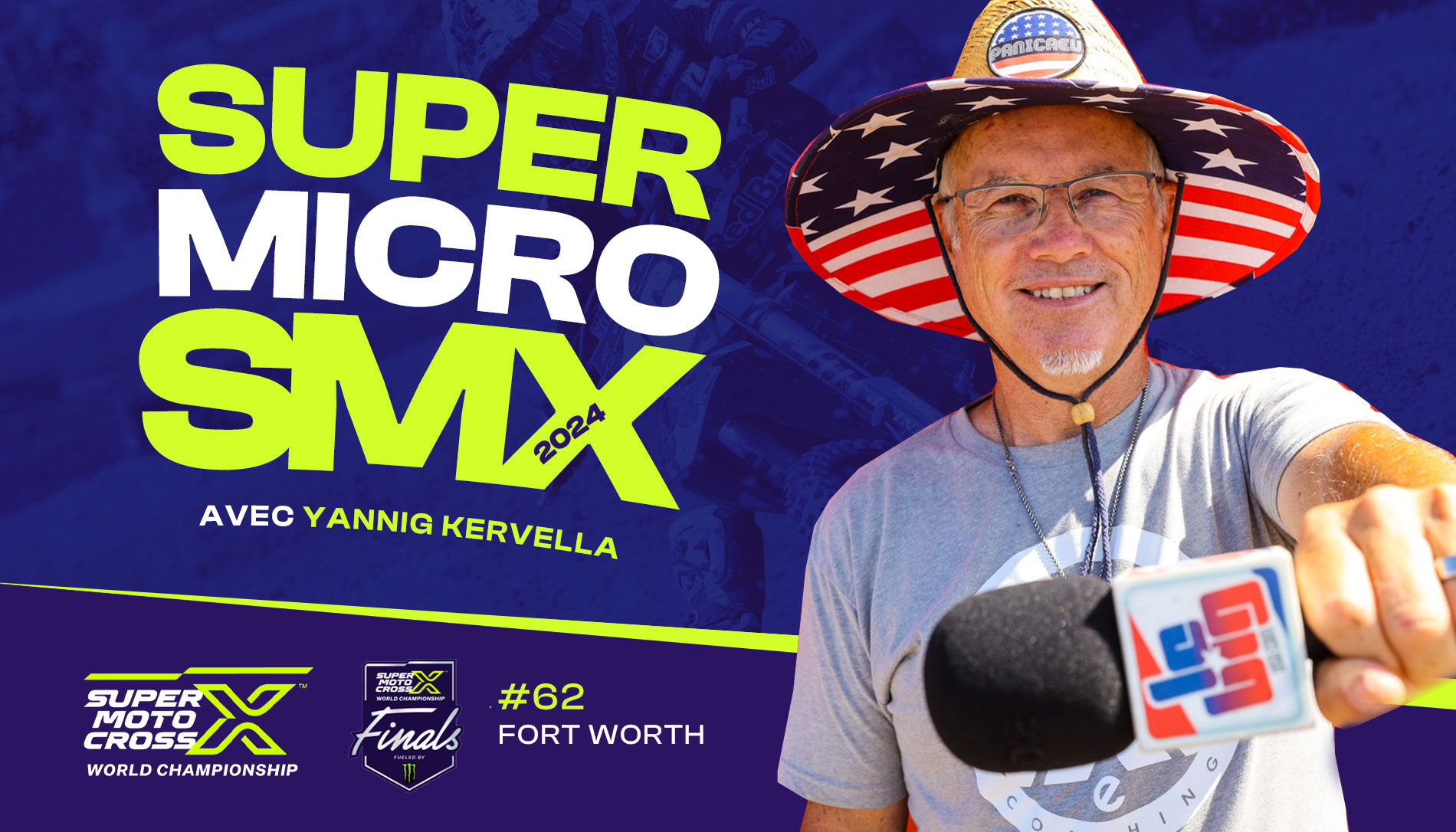 « SuperMicro SMX » Fort Worth avec Yannig Kervella