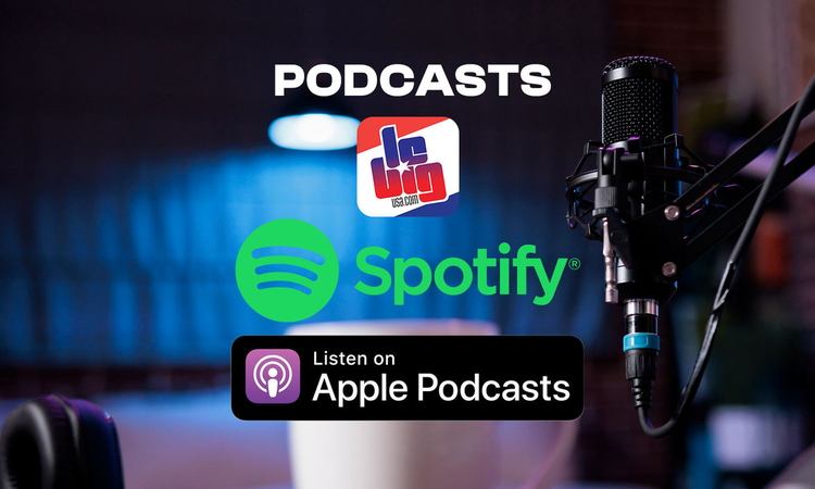 Les podcasts LeBigUSA sur Spotify et Apple