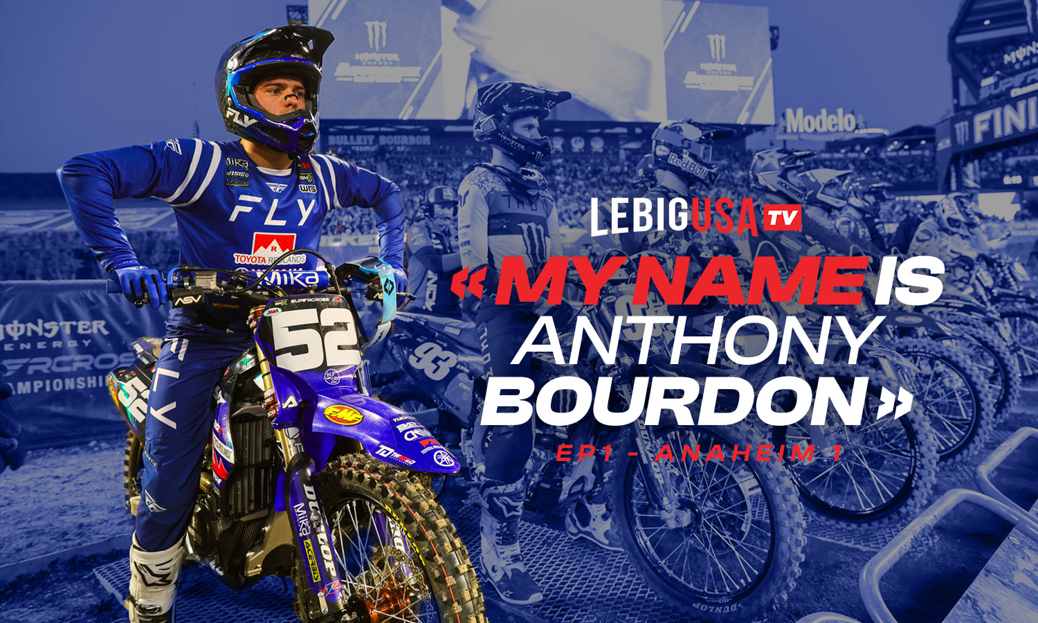 SX Anaheim 1 : « My name is Anthony Bourdon »