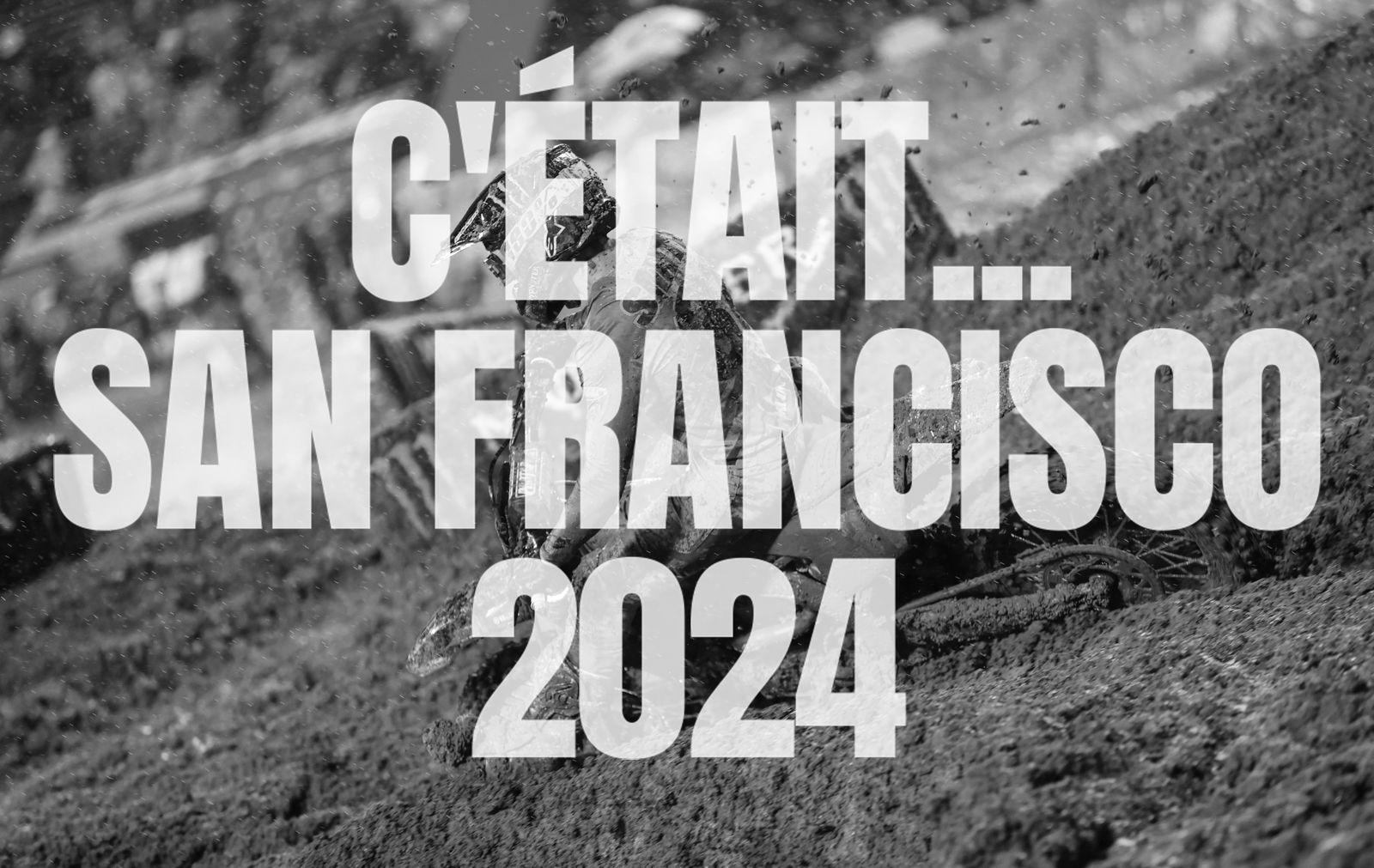 C’était San Francisco en 2024 (2/17 SX)...