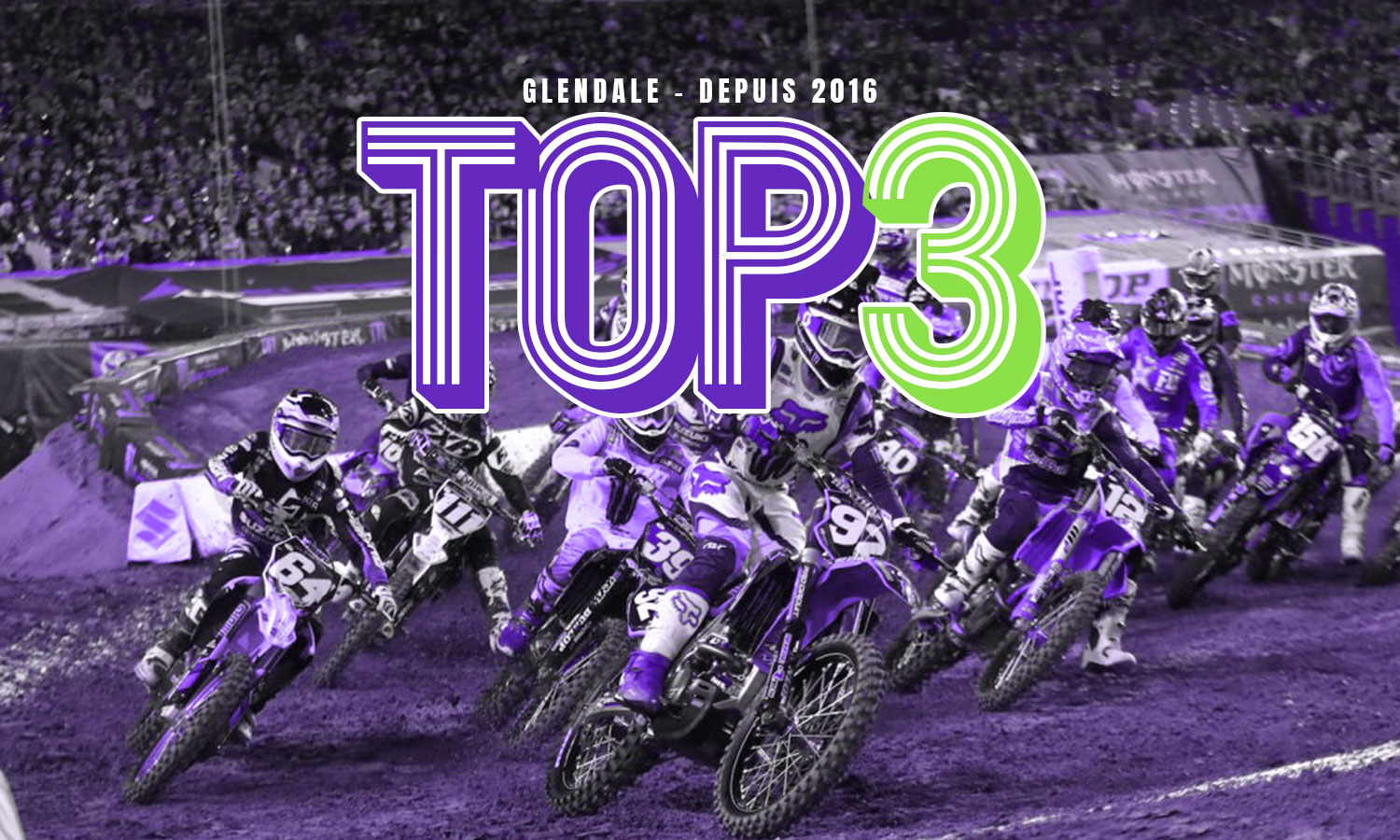 SX Glendale : le top 3 depuis 2016
