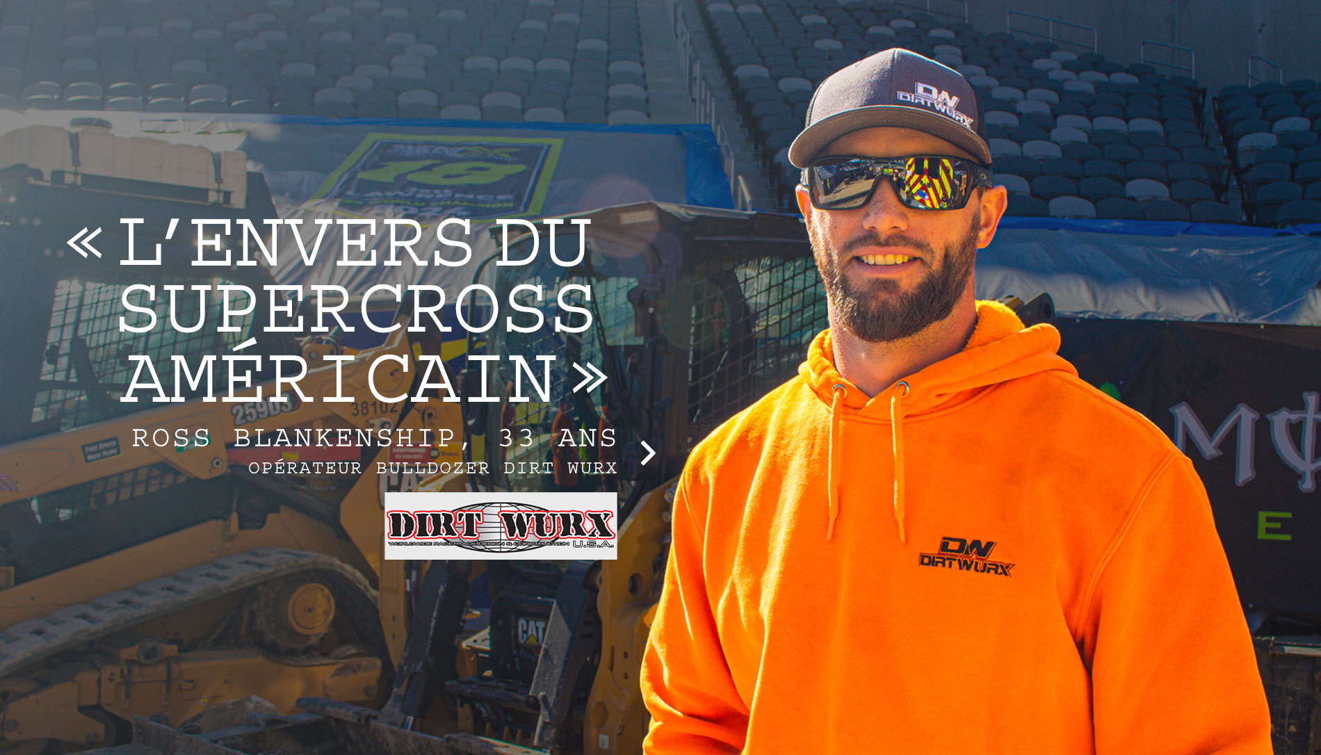 Dans l’ombre du SX US : Ross Blankenship (Dirt Wurx)
