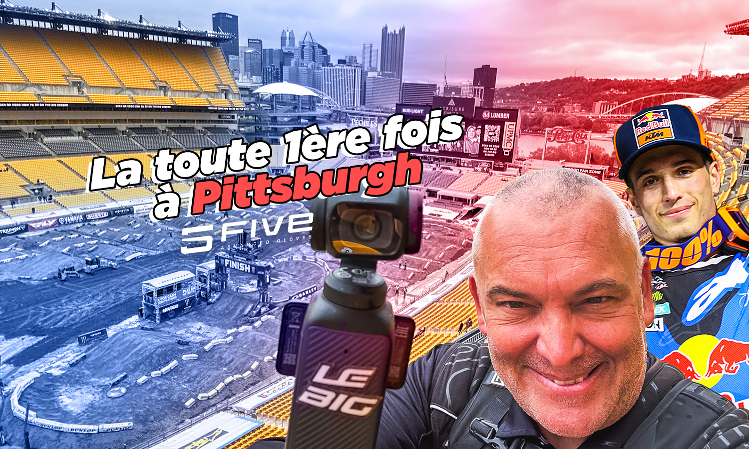 Vlog SX US : « La toute 1ère fois à Pittsburgh »