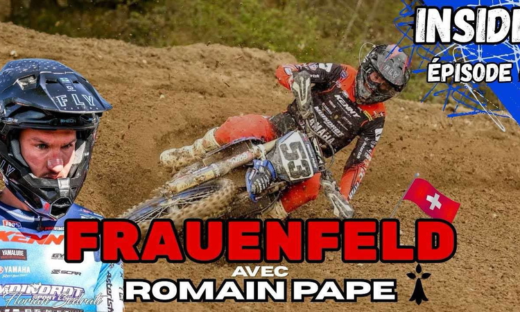 Le MXGP de Frauenfeld avec Romain Pape