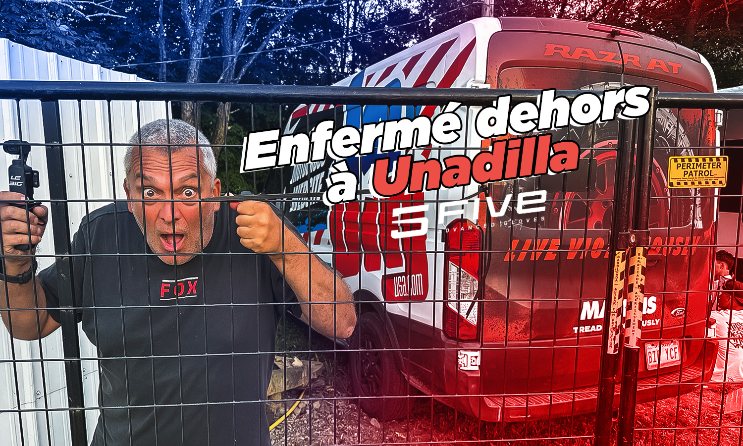 Vlog MX US : « Enfermé dehors à Unadilla »