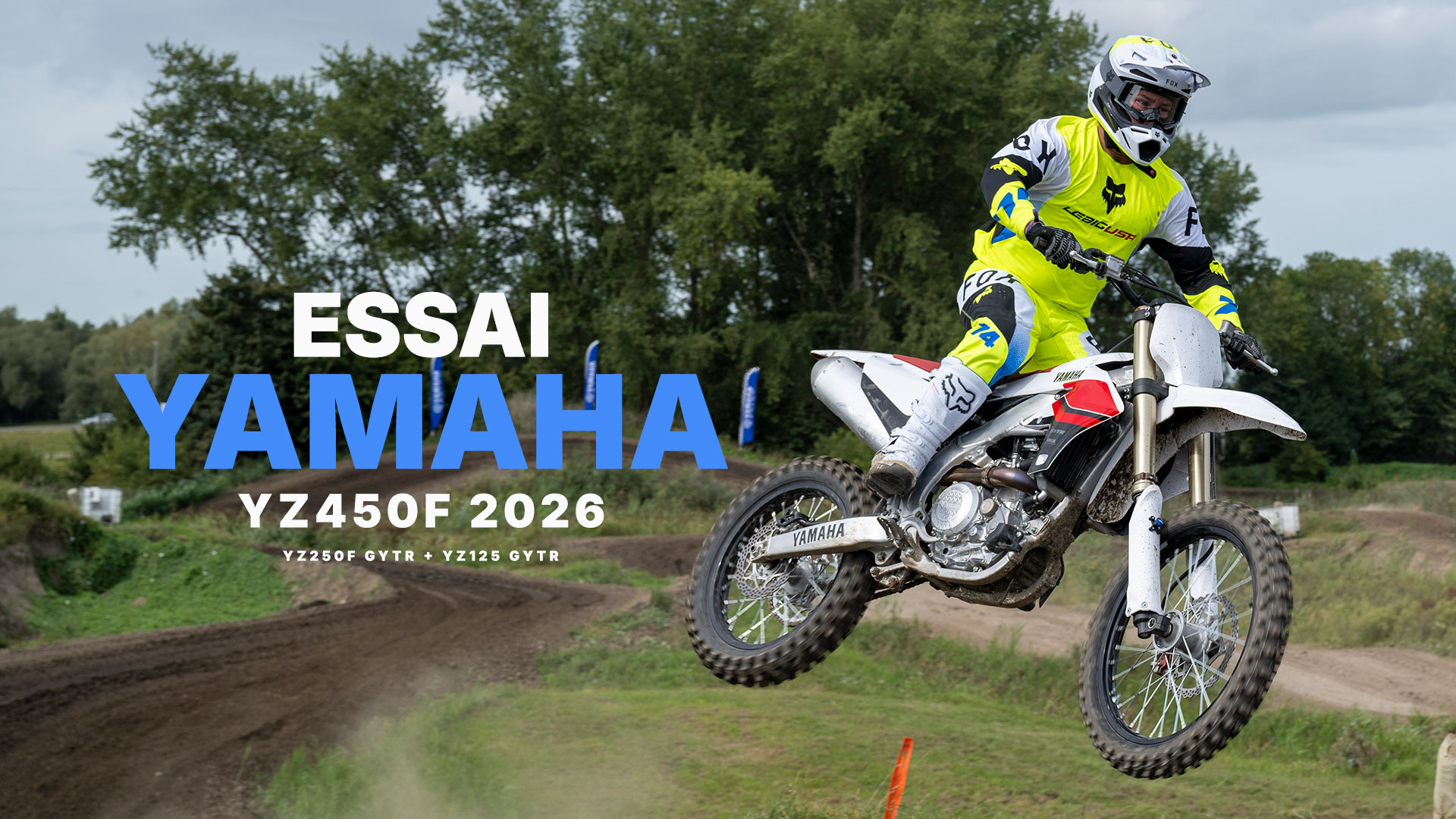 Essai Yamaha YZ450F 2026 (YZ250F + YZ125 GYTR)