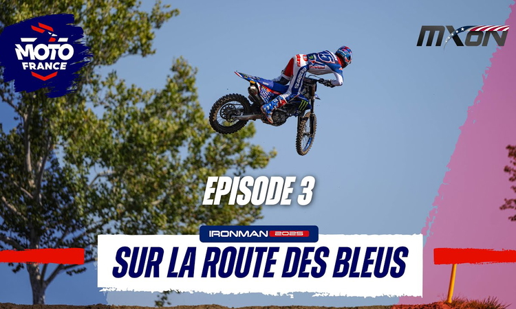Sur la route des bleus à Ironman (ep 3)