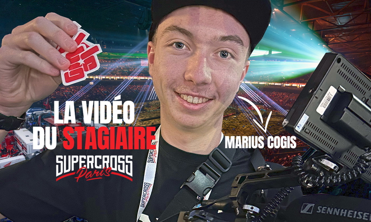 SX de Paris : La vidéo du stagiaire