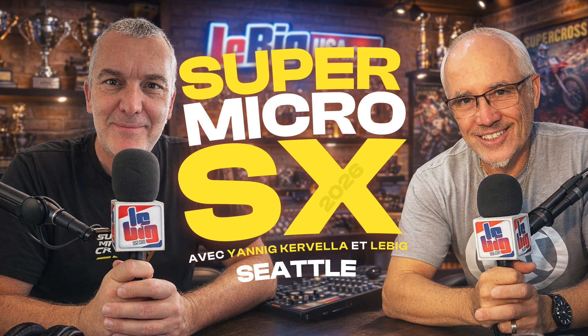 « SuperMicro SX » Seattle avec Yannig et LeBig