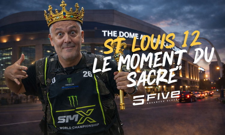 Vlog SX US : "St Louis 12 : le moment du sacre”