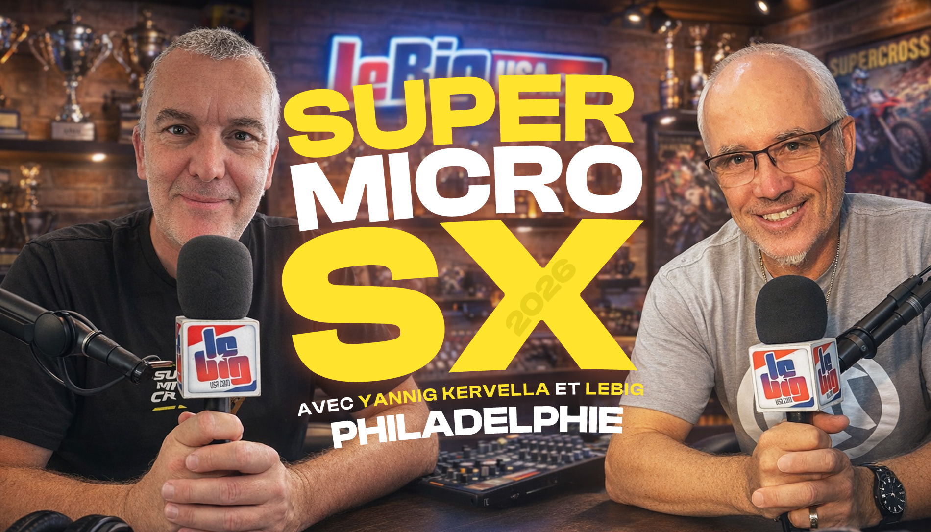 « SuperMicro SX » Philadelphie avec Yannig et LeBig
