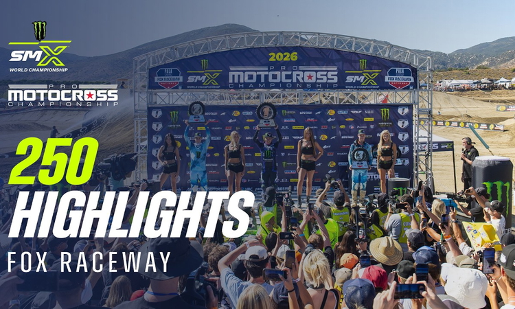 MX Fox Raceway : résumés vidéos (250 et 450)