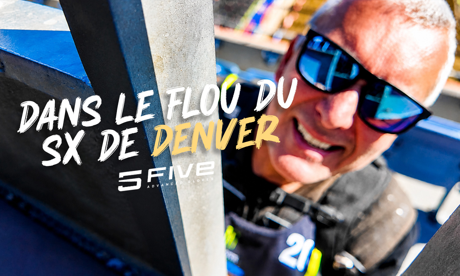 Vlog US : "Dans le flou du SX de Denver"