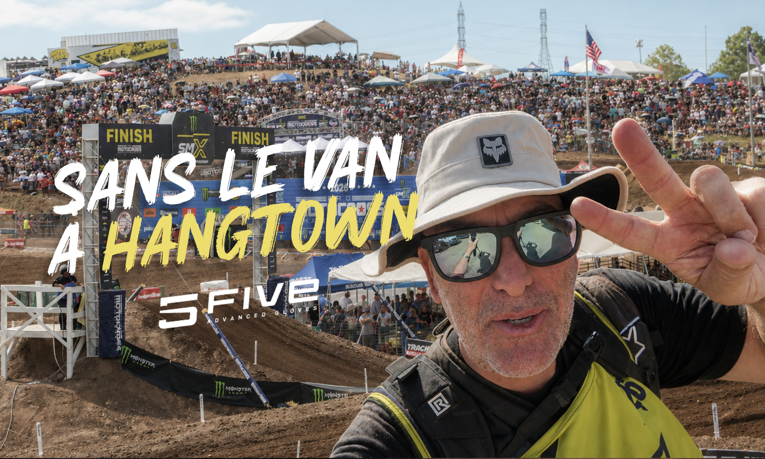 Vlog MX : "Sans le van à Hangtown"