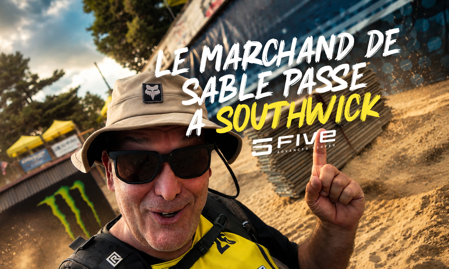 Vlog MX : "Le marchand de sable passe à Southwick"