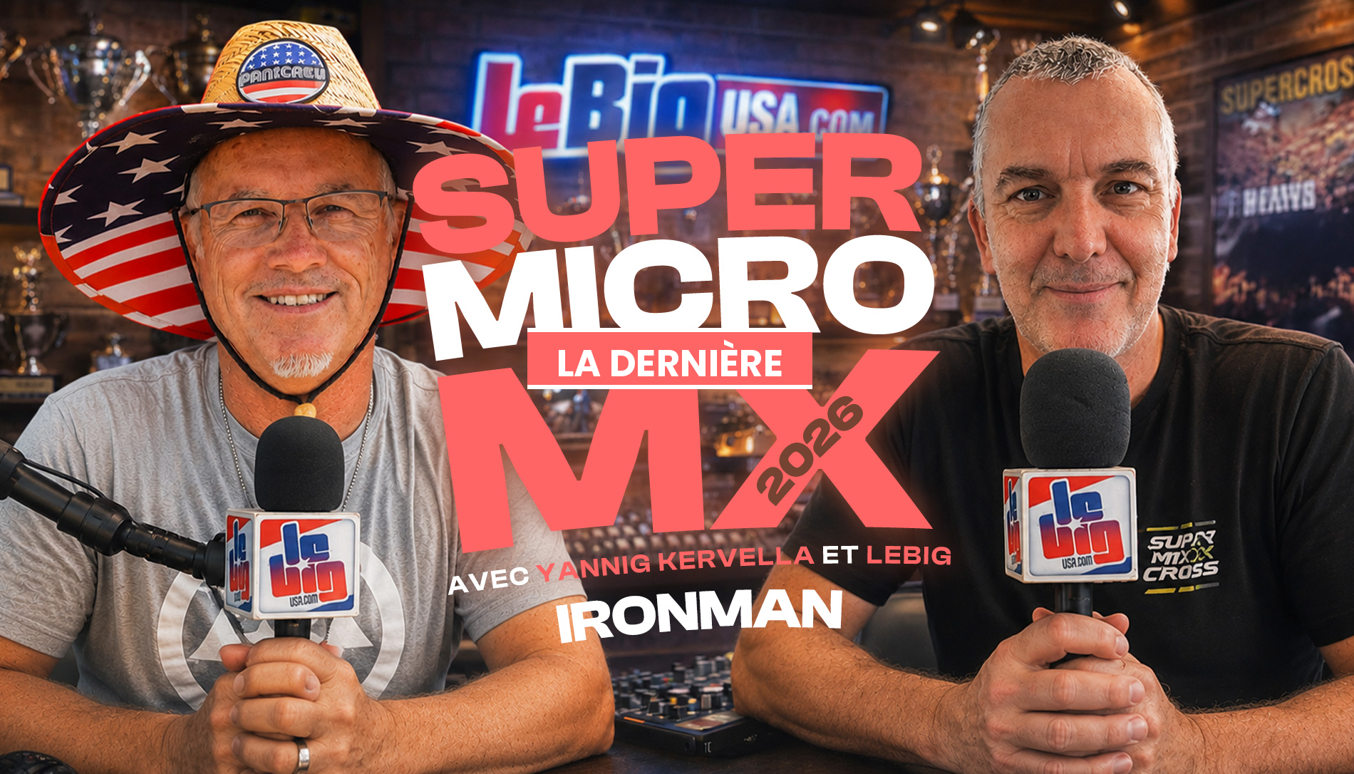 "SuperMicro MX" Ironman avec Yannig et LeBig