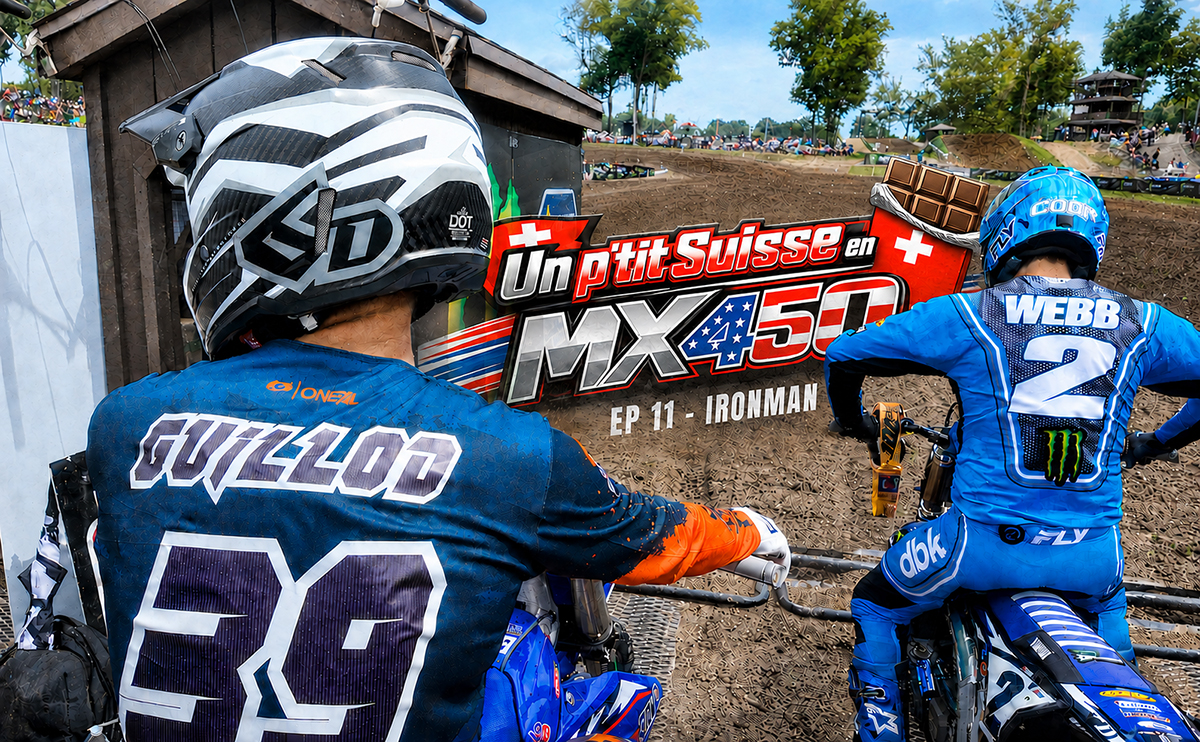 "Un p’tit Suisse en MX US 450" - Ep 11 (Ironman)