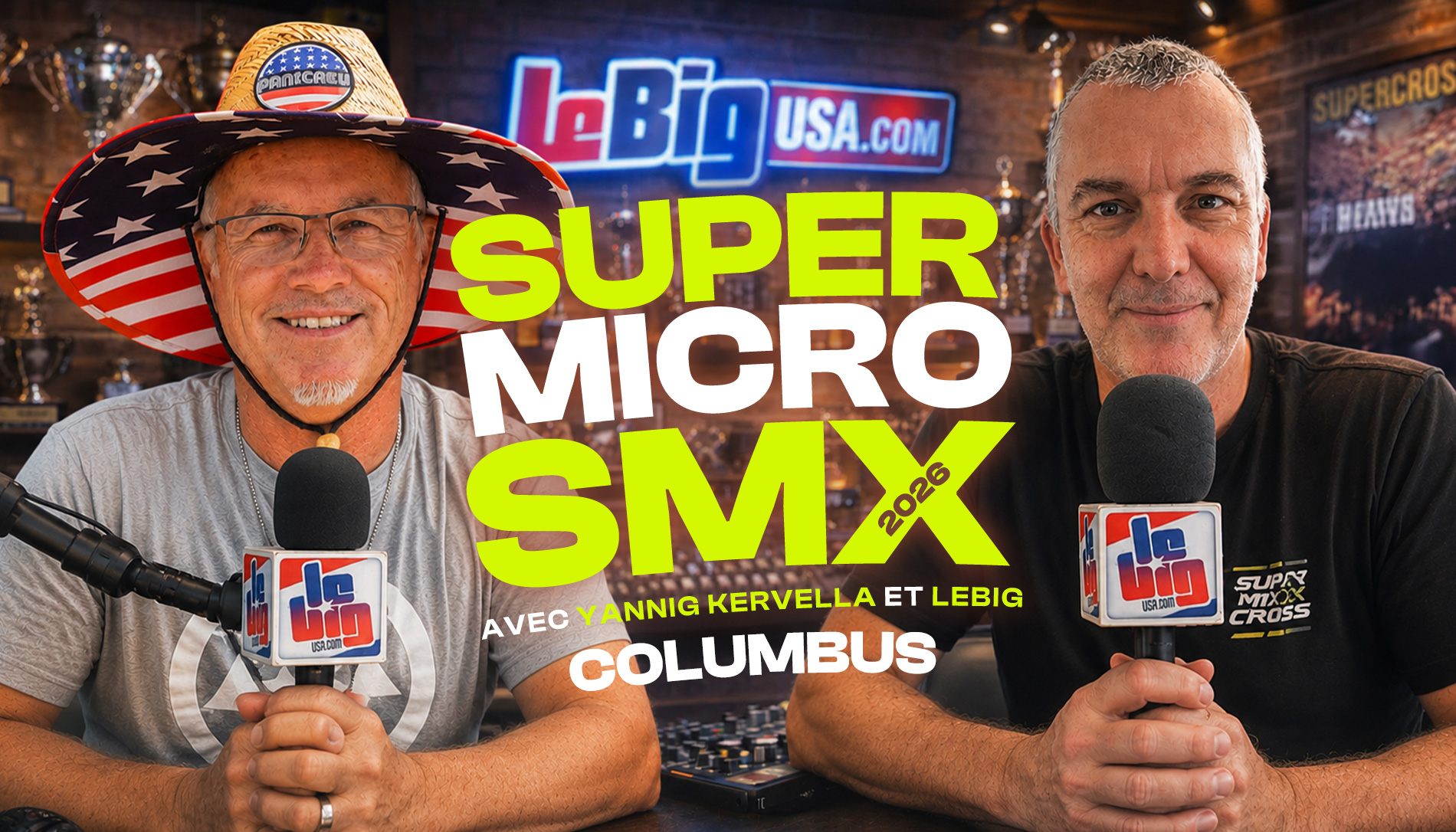 "SuperMicro SMX" Columbus avec Yannig et LeBig